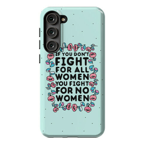 Fight For All Women Phone Case